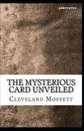 The Mysterious Card Unveiled Annotated