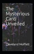 The Mysterious Card Unveiled Illustrated