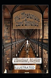 The Mysterious Card Unveiled Illustrated