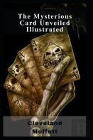 The Mysterious Card Unveiled Illustrated