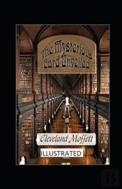 The Mysterious Card Unveiled Illustrated