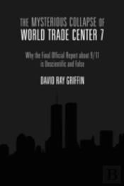 The Mysterious Collapse Of World Trade Center 7