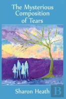 The Mysterious Compostion Of Tears