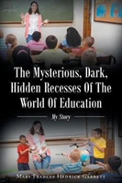 Bertrand.pt - The Mysterious, Dark, Hidden Recesses Of The World Of Education