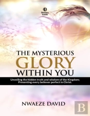 The Mysterious Glory Within You