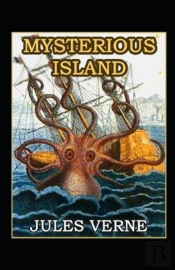 The Mysterious Island (Translated By W. H. G. Kingston)( Classic Action & Adventure With Details Biography And Summery)