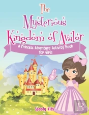 The Mysterious Kingdom Of Avalor