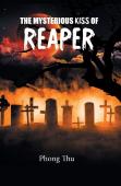 The Mysterious Kiss Of Reaper