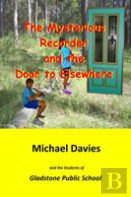 The Mysterious Recorder And The Door To Elsewhere