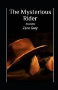 The Mysterious Rider Annotated