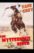 The Mysterious Rider Illustrated