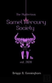 The Mysterious Samel Mercury Society