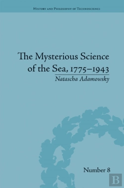 Bertrand.pt - The Mysterious Science Of The Sea, 1775â€“1943
