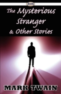 Bertrand.pt - The Mysterious Stranger & Other Stories