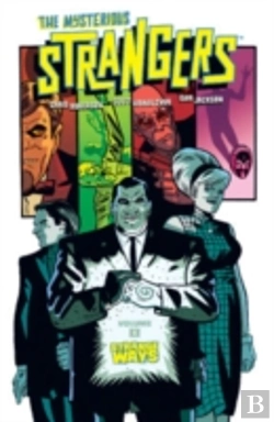 Bertrand.pt - The Mysterious Strangers Volume 1: Strange Ways