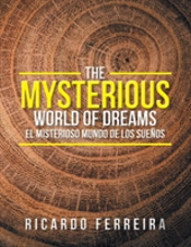 The Mysterious World Of Dreams