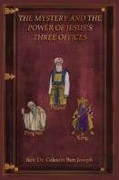 The Mystery And The Power Of Jesus'S Three Offices
