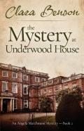 The Mystery At Underwood House