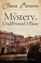 The Mystery At Underwood House