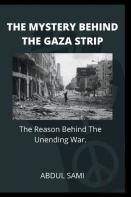 The Mystery Behind The Gaza Strip