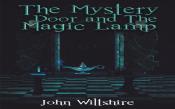 The Mystery Door And The Magic Lamp