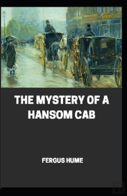 Bertrand.pt - The Mystery Of A Hansom Cab Illustrated