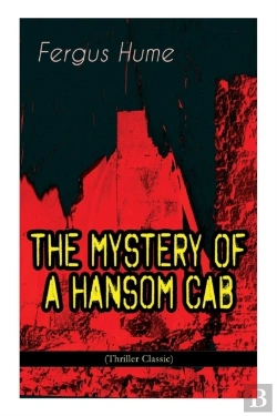 Bertrand.pt - The Mystery Of A Hansom Cab (Thriller Classic)