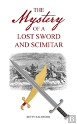 Bertrand.pt - The Mystery Of A Lost Sword And Scimitar