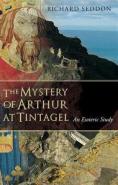 The Mystery Of Arthur At Tintagel