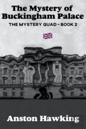 The Mystery Of Buckingham Palace