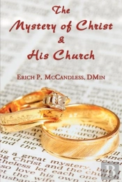The Mystery Of Christ And His Church