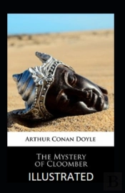 The Mystery Of Cloomber Illustrated