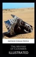 The Mystery Of Cloomber Illustrated