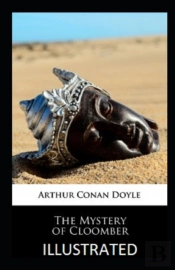 The Mystery Of Cloomber Illustrated