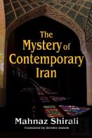 The Mystery Of Contemporary Iran
