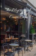 The Mystery Of Coven Cafe