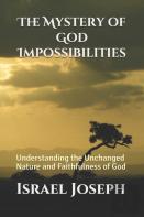 The Mystery Of God Impossibilities