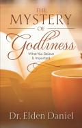 The Mystery Of Godliness
