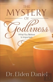 The Mystery Of Godliness