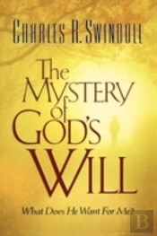 The Mystery Of God'S Will