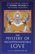 The Mystery Of Incomprehensible Love