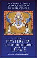 The Mystery Of Incomprehensible Love