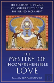 The Mystery Of Incomprehensible Love