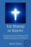 The Mystery Of Iniquity