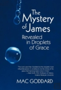 Bertrand.pt - The Mystery Of James Revealed In Droplets Of Grace