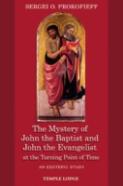 The Mystery Of John The Baptist And John The Evangelist At The Turning Point Of Time