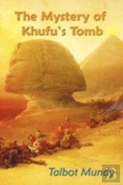 The Mystery Of Khufu'S Tomb
