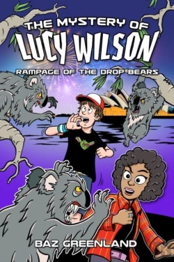 Bertrand.pt - The Mystery Of Lucy Wilson: Rampage Of The Drop Bears