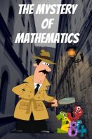 The Mystery Of Mathematics