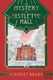 The Mystery Of Mistletoe Hall: A Standal